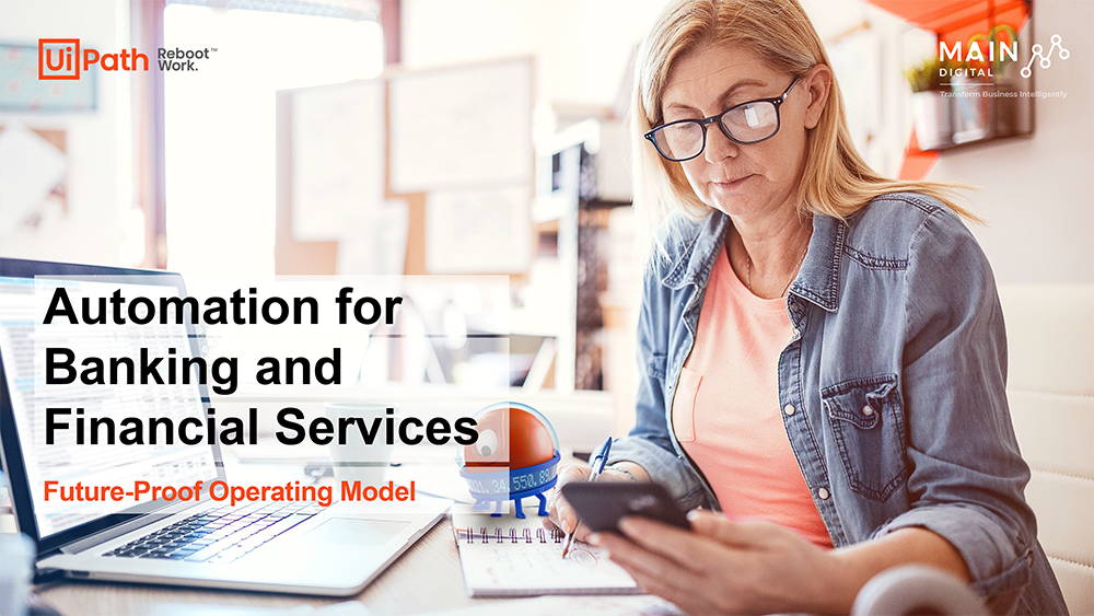 Automation for Banking and Financial Services: Future-Proof Operating Model