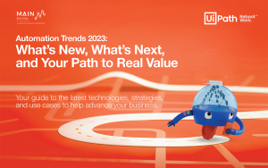 Automation Trends 2023: What’s New, What’s Next, and Your Path to Real Value graphic report cover image